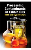 Processing Contaminents in Edible Oils