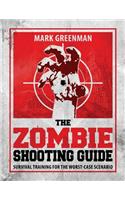 The Zombie Shooting Guide