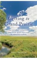 Getting to Grand Prairie