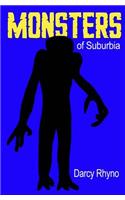 Monsters of Suburbia: A Nightmare in 24 Chapters