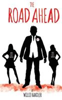 The Road Ahead