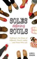Soles Defining Souls