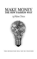 Make Money The New Fashion Way