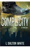 Complicity A Thriller