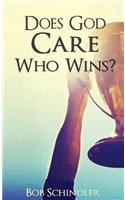 Does God Care Who Wins?