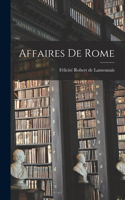 Affaires de Rome