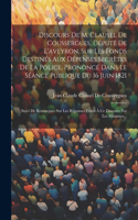 Discours De M. Clausel De Coussergues, Député De L'aveyron, Sur Les Fonds Destinés Aux Dépenses Secrètes De La Police, Prononcé Dans Le Séance Publique Du 16 Juin 1821