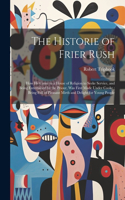 The Historie of Frier Rush