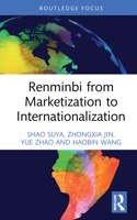 Renminbi from Marketization to Internationalization