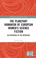The Planetary Humanism of European Women’s Science Fiction