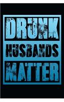 Drunk Husbands Matter