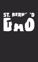 Saint Bernard Notebook 'Saint Bernard Dad' - Gift for Dog Lovers - Saint Bernard Journal