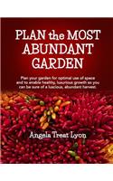 PLAN the MOST ABUNDANT GARDEN