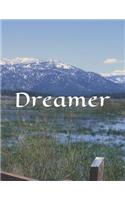 Dreamer: Inspirational Themed Composition Notebook