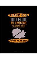 Thank God I'm An Awesome Clarinetist From Alabama