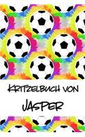 Kritzelbuch von Jasper: Kritzel- und Malbuch mit leeren Seiten für deinen personalisierten Vornamen