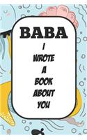 Baba I Wrote A Book About You