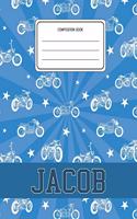 Composition Book Jacob: Motorcycles Pattern Composition Book Name Jacob Personalized Lined Wide Rule Notebook for Boys Kids Back to School Preschool Kindergarten and Elemen