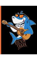 Rockin' Shark, Guitar Musician Sea Animal: Wide Ruled Notebook