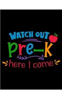 Watch Out Pre-K Here I Come