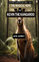 Magical Hops of Kevin the Kangaroo