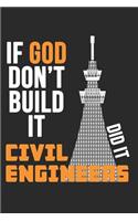 If God Don't Build It, Civil Engineers Did It