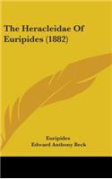 The Heracleidae of Euripides (1882)