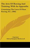 Arts Of Rowing And Training, With An Appendix