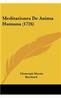 Meditationes De Anima Humana (1726)