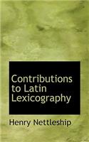 Contributions to Latin Lexicography