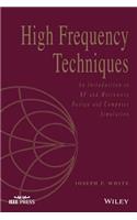 High Frequency Techniques