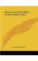 Alcune Lettere Di Celebri Scrittori Italiani (1852)
