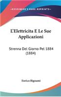 L'Elettricita E Le Sue Applicazioni
