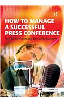 How to Manage a Successful Press Conference