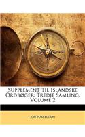 Supplement Til Islandske Ordbøger: Tredje Samling, Volume 2