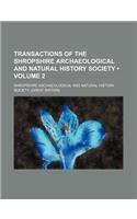 Transactions of the Shropshire Archaeological and Natural History Society (Volume 2)