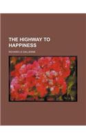 The Highway to Happiness