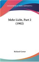 Mehr Licht, Part 2 (1902)