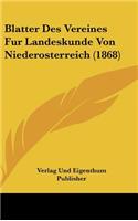Blatter Des Vereines Fur Landeskunde Von Niederosterreich (1868)