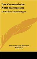 Das Germanische Nationalmuseum