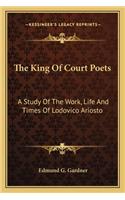 The King Of Court Poets