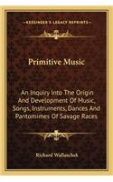 Primitive Music