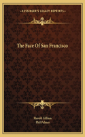 The Face Of San Francisco