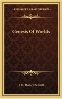 Genesis of Worlds