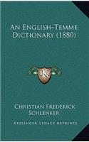 An English-Temme Dictionary (1880)