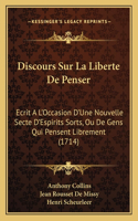 Discours Sur La Liberte De Penser