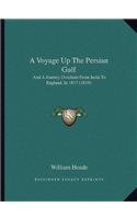 Voyage Up The Persian Gulf