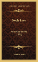Noble Love