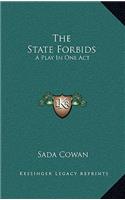 The State Forbids: A Play in One Act