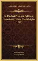 In Pindari Primum Pythium Dissertatio Habita Cantabrigiae (1751)